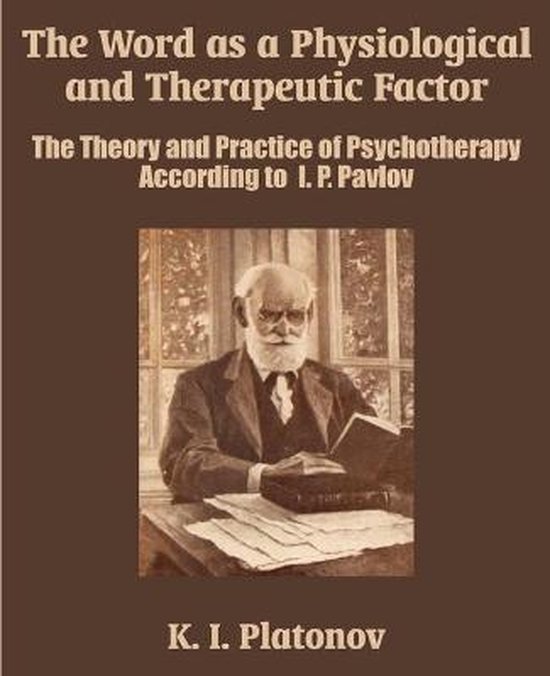 The Word as a Physiological and Therapeutic Factor - cover