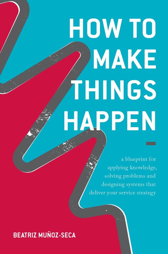 How to Make Things Happen - cover