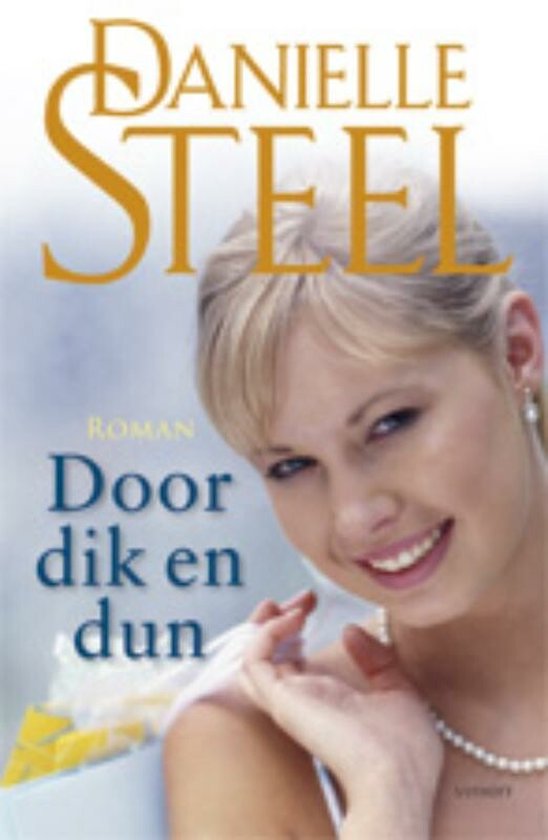 Cover van het boek 'Door dik en dun' van D. Steel
