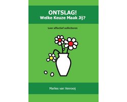 Ontslag welke keuze maak jij?