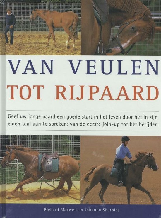 Cover van het boek 'Van veulen tot rijpaard' van Johanna Sharples en Richard Maxwell