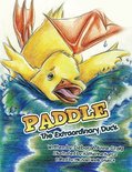 Paddle the Extraordinary Duck