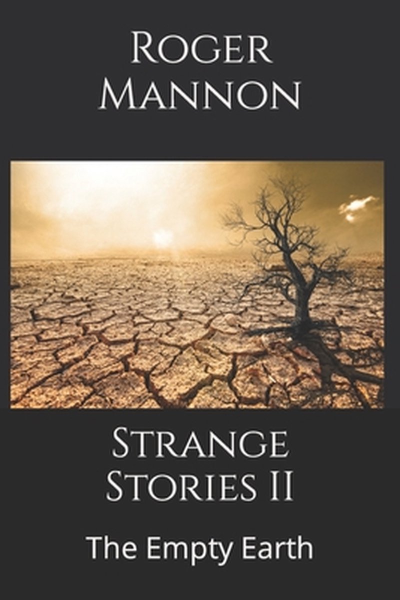 Strange Stories Ii van Roger Mannon