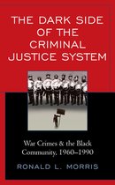 Critical Perspectives on Race, Crime, and Justice-The Dark Side of the Criminal Justice System