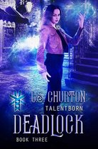 Deadlock (TalentBorn Book 3)