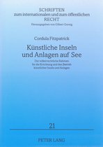 Kuenstliche Inseln Und Anlagen Auf See