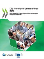 Die Fehlenden Unternehmer 2019 Politiken Fur Ein Integrationsfoerderndes Unternehmertum