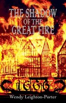 Shadows of the Past-The Shadow of the Great Fire