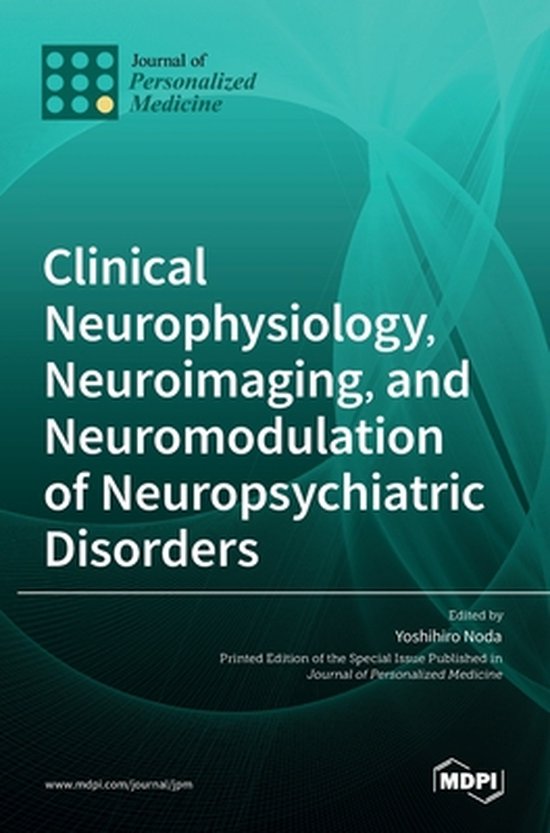 Clinical Neurophysiology, Neuroimaging, and Neuromodulation  ... - cover