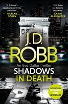 Shadows in Death An Eve Dallas thriller Book 51
