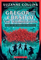 Gregor and the Curse of the Warmbloods the Underland Chronicles 3 New Edition, Volume 3