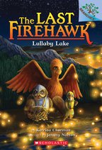 Lullaby Lake: Branches Book (Last Firehawk #4), 4