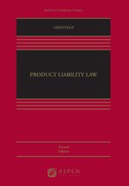 Aspen Casebook- Products Liability Law