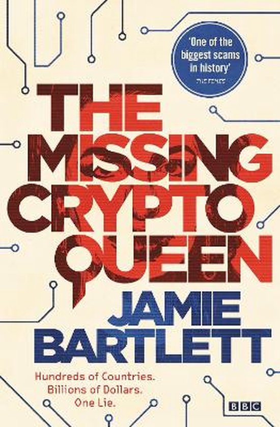 Livre 'The Missing Cryptoqueen' de Jamie Bartlett, avec le texte 'One of the biggest scams in history'.