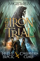 The Iron Trial (Magisterium #1)