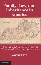 Family, Law, And Inheritance In America