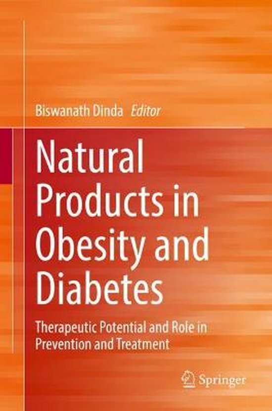 Natural Products in Obesity and Diabetes: Therapeutic Potential and ...