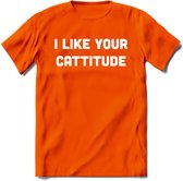 I Like You Cattitude - Katten T-Shirt Kleding Cadeau | Dames - Heren - Unisex | Kat / Dieren shirt | Grappig Verjaardag kado | Tshirt Met Print | - Oranje - XL