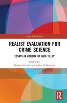 Crime Science Series- Realist Evaluation for Crime Science