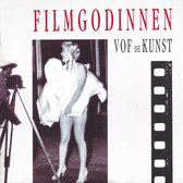 VOF de Kunst - Filmgodinnen (CD-Single)