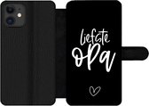 Bookcase Geschikt voor iPhone 11 telefoonhoesje - Opa - Spreuken - Liefste opa - Quotes - Met vakjes - Wallet case met magneetsluiting