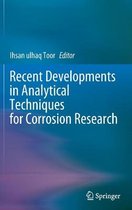 Recent Developments in Analytical Techniques for Corrosion Research