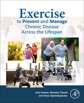 Exercise to Prevent and Manage Chronic Disease Across the Lifespan