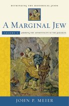 The Anchor Yale Bible Reference Library - A Marginal Jew: Rethinking the Historical Jesus, Volume V