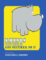 Rhinos Don’t Like It: And Neither Do I!