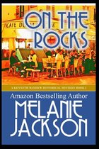 Kenneth Mayhew 1920s Historical Mysteries- On the Rocks