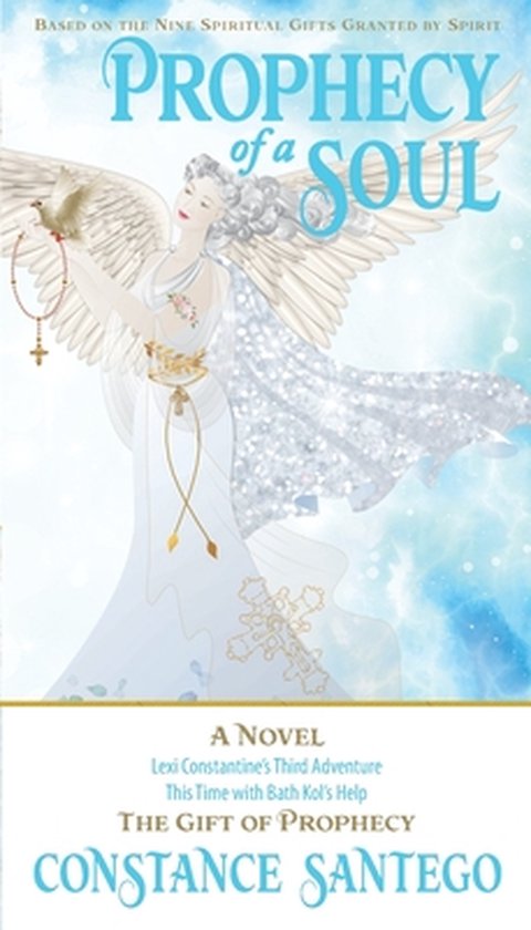 The Nine Spiritual Gifts- Prophecy of a Soul