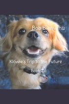 Klowie's Trip to the Future