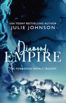 Forbidden Royals Trilogy- Diamond Empire