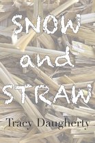 Snow and Straw