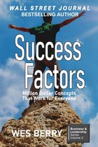 Success Factors: Million Dollar Concepts That Work for Everyone