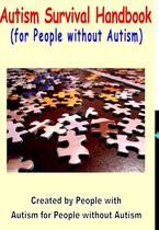 Autism Survival Handbook for People without Autism