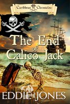 Caribbean Chronicles-The End of Calico Jack