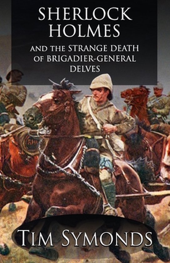 Sherlock Holmes and The Strange Death of Brigadier-General D ... - cover