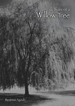 Tears of a Willow Tree