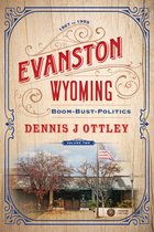 Evanston Wyoming 2 - Evanston Wyoming Volume 2