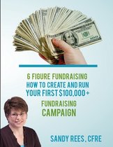 6 Figure Fundraising