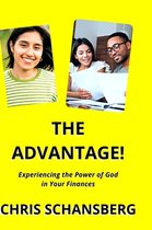 The Advantage: Experiencing the Power of God in Your Finances