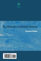 The Illustrator of Spiritual Mysteries