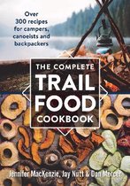 Complete Trail Food Cookbook