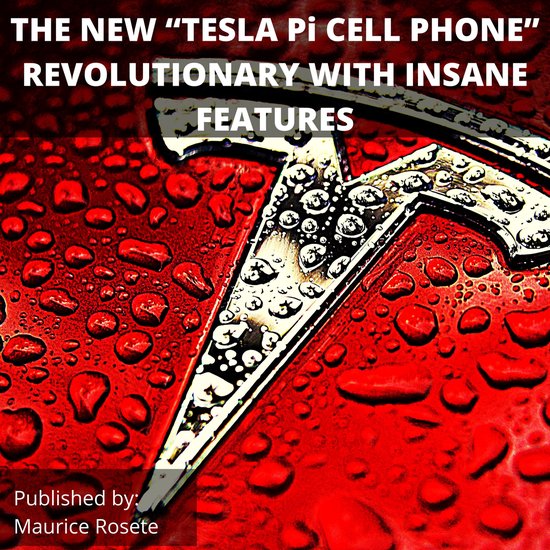 NEW “TESLA Pi CELL PHONE” REVOLUTIONARY WITH INSANE FEAT ... - cover