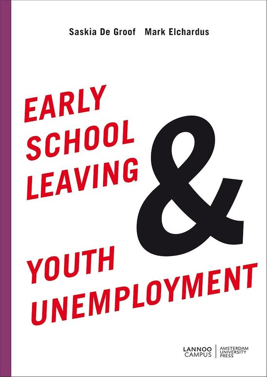 Boekomslag met de titel 'Early school leaving & youth unemployment' in rode letters. Groot zwart '&' symbool.