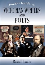 The Pocket Guide to Victorian Writers and Poets