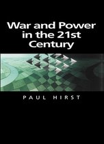 Themes for the 21st Century - War and Power in the Twenty-First Century