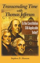 Transcending Time with Thomas Jefferson
