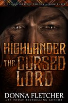 Highland Intrigue Trilogy 3 - Highlander The Cursed Lord